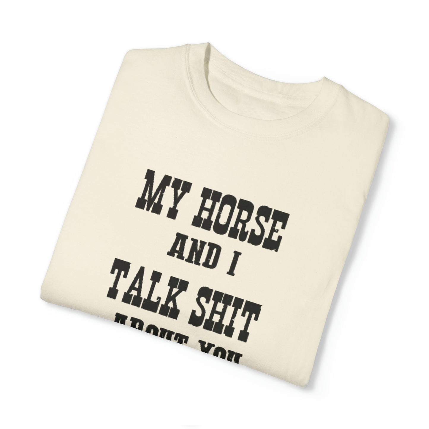 My Horse and I Tee