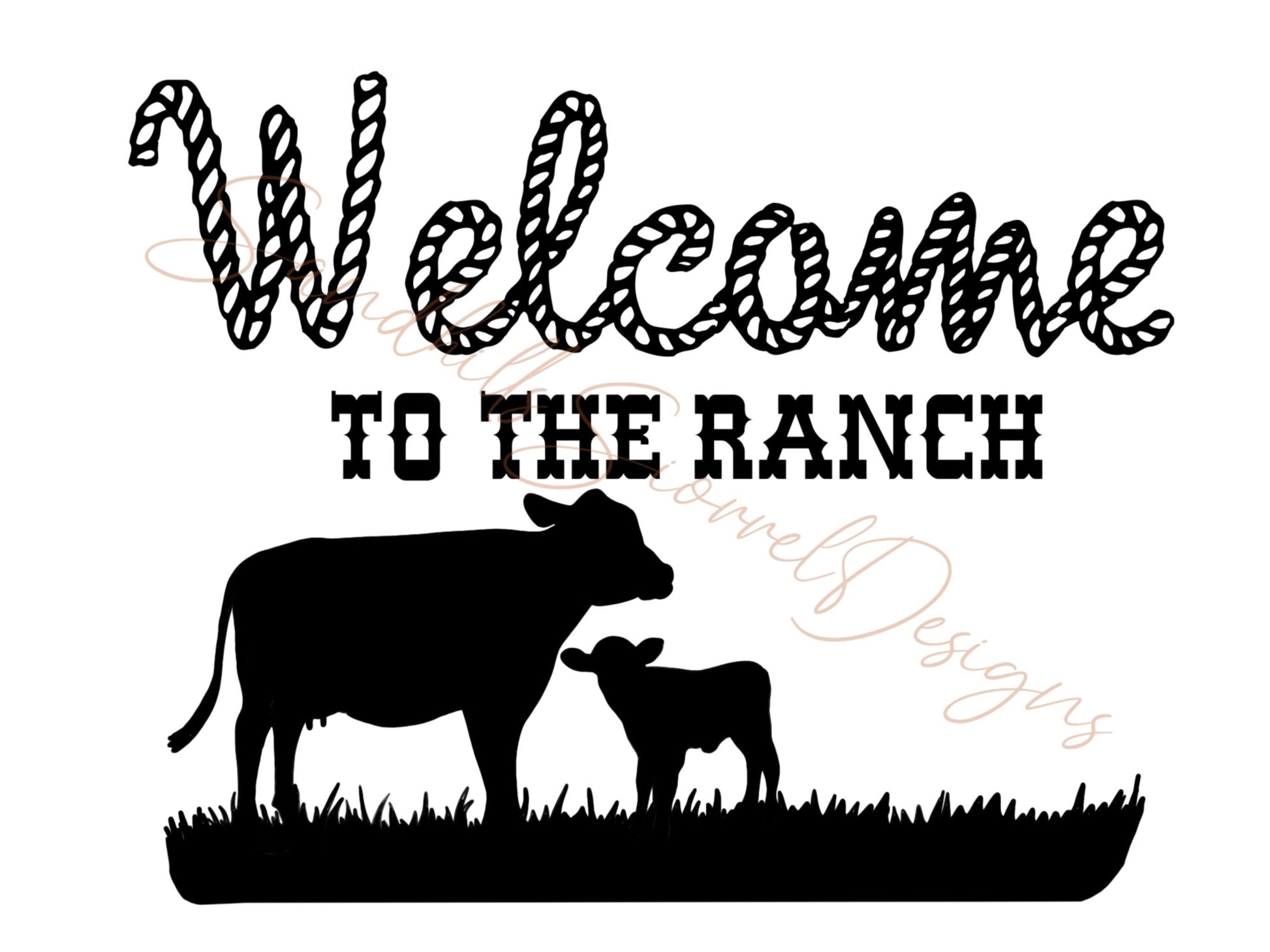 Welcome to the Ranch. Cow calf pair. Western welcome sign