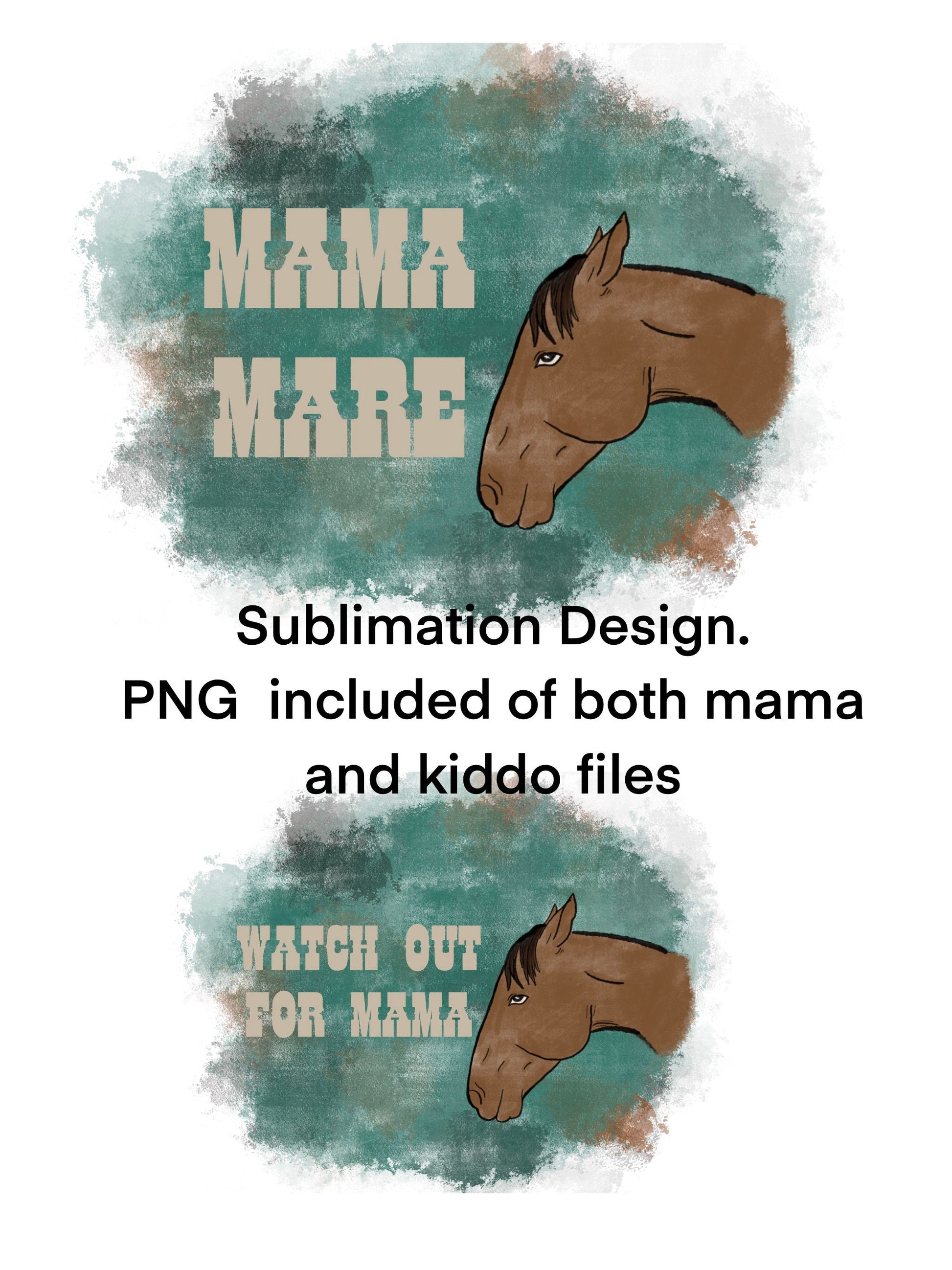 Mama Mare Sublimation Design: Horse PNG File (Digital Download)