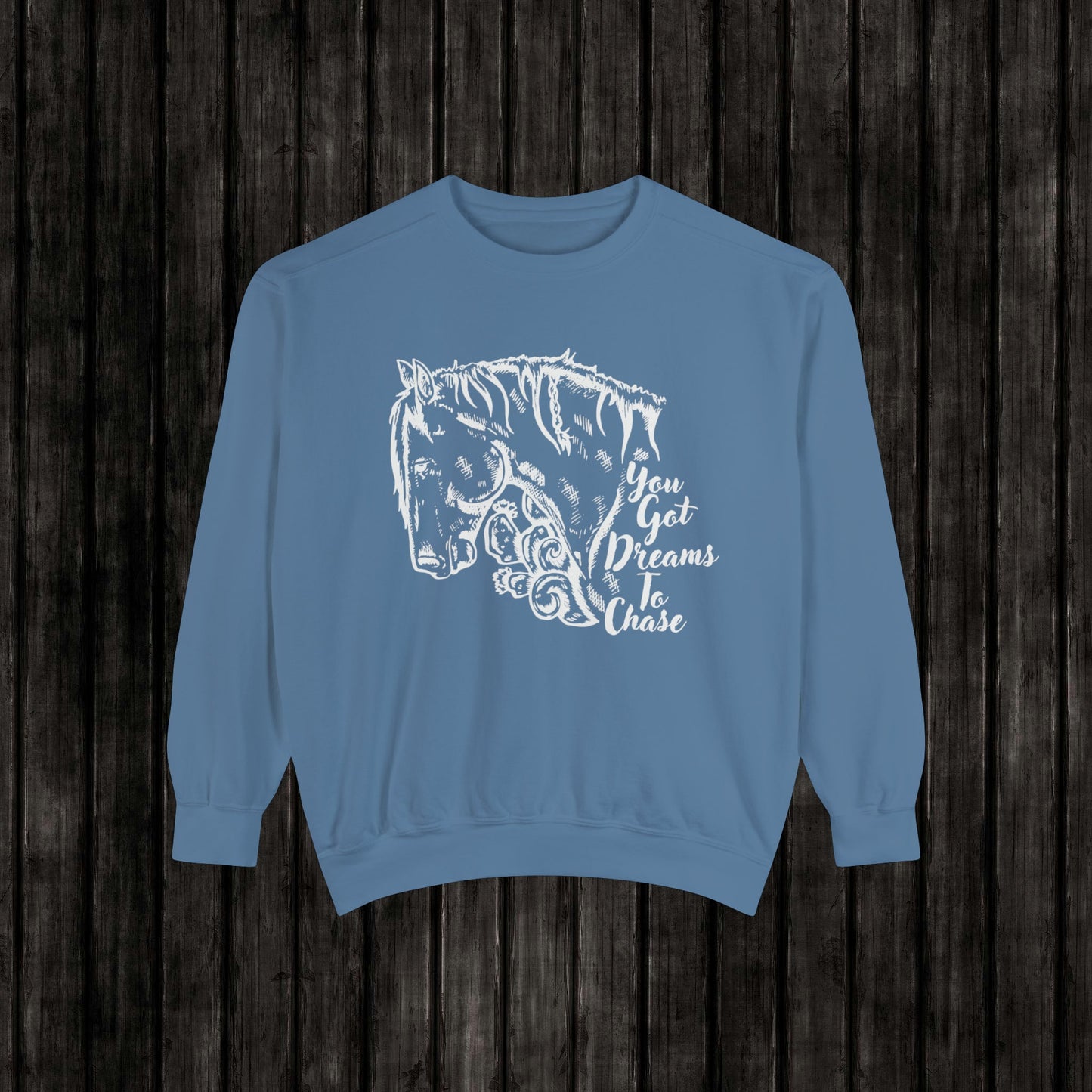 Dreams To Chase Sweatshirt