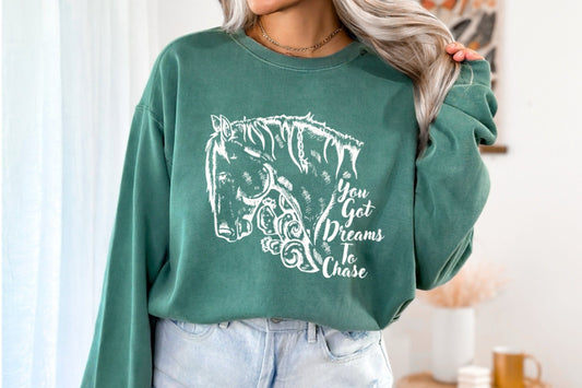 Dreams To Chase Sweatshirt