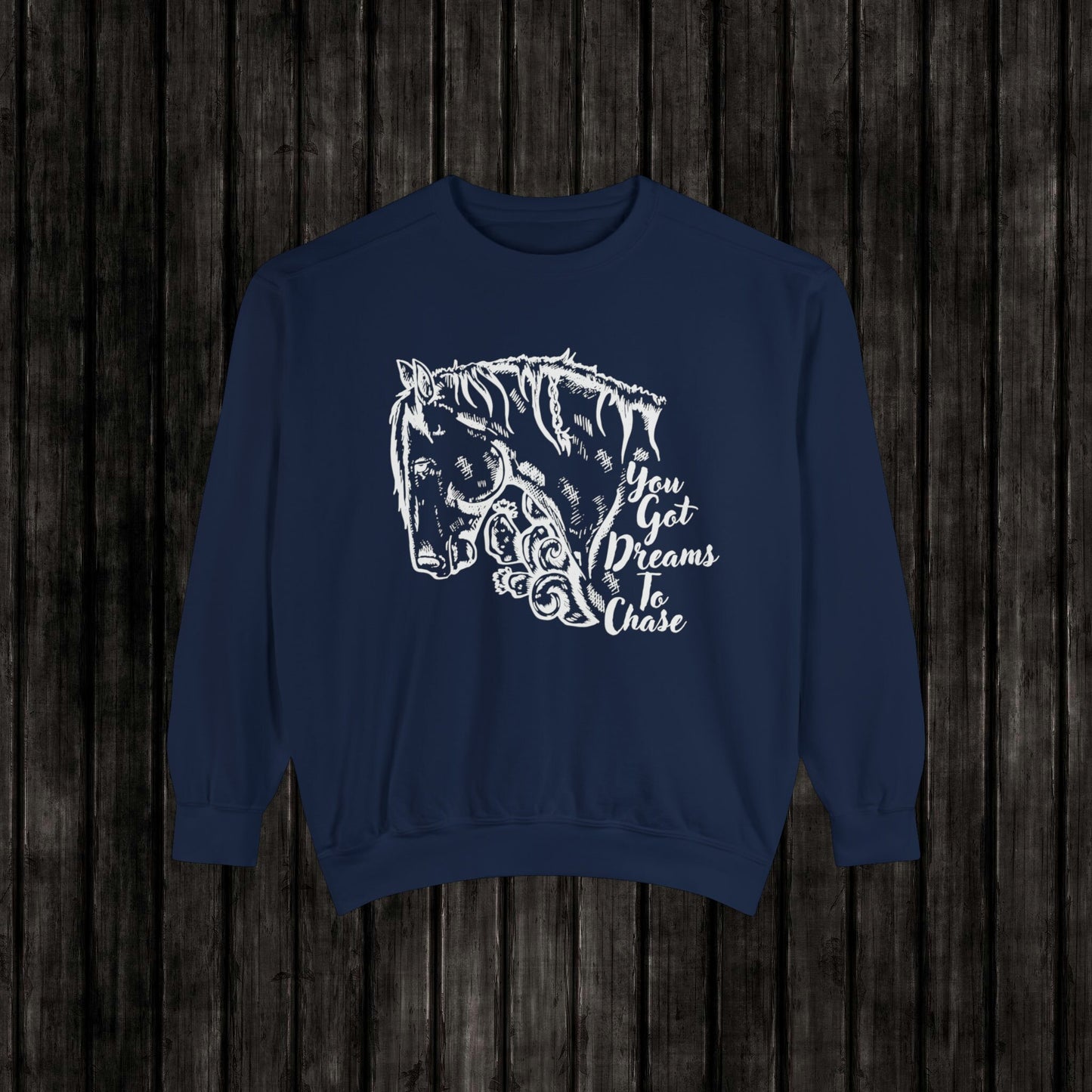 Dreams To Chase Sweatshirt