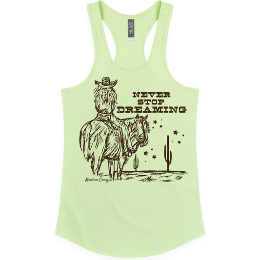Never Stop Dreaming Tank